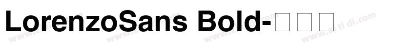 LorenzoSans Bold字体转换